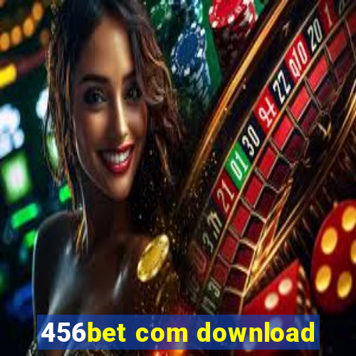 456bet com download