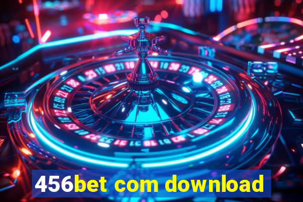 456bet com download