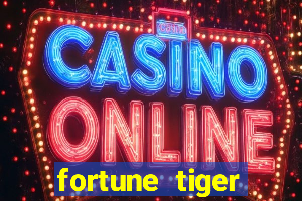 fortune tiger deposito minimo 5 reais