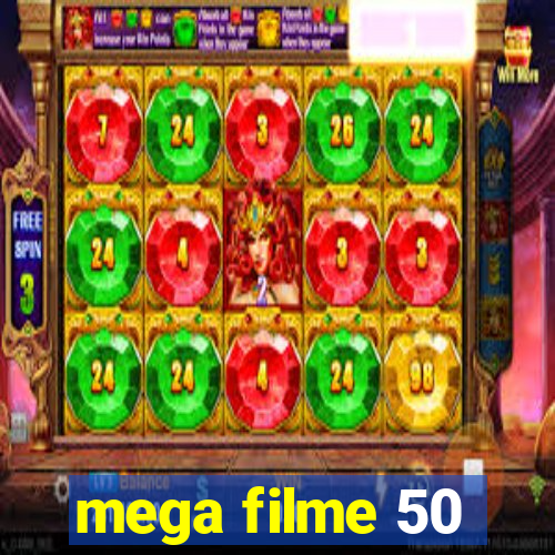 mega filme 50