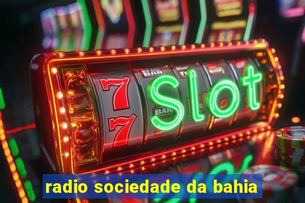 radio sociedade da bahia