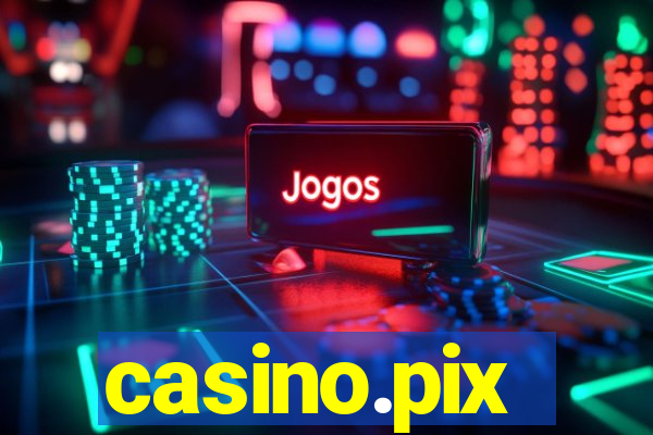 casino.pix