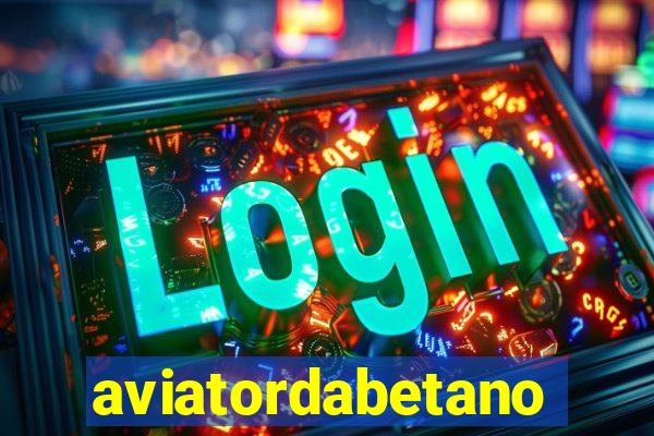 aviatordabetano