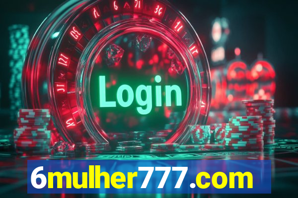 6mulher777.com