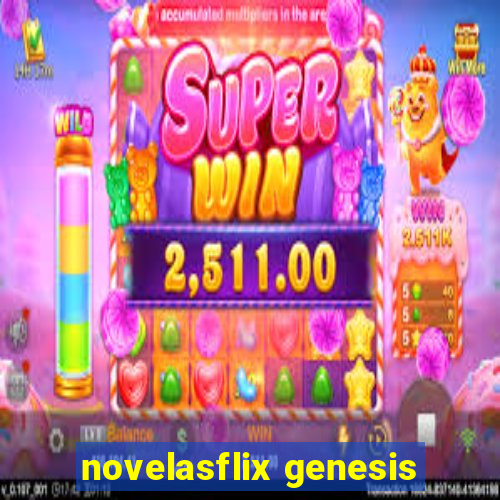 novelasflix genesis