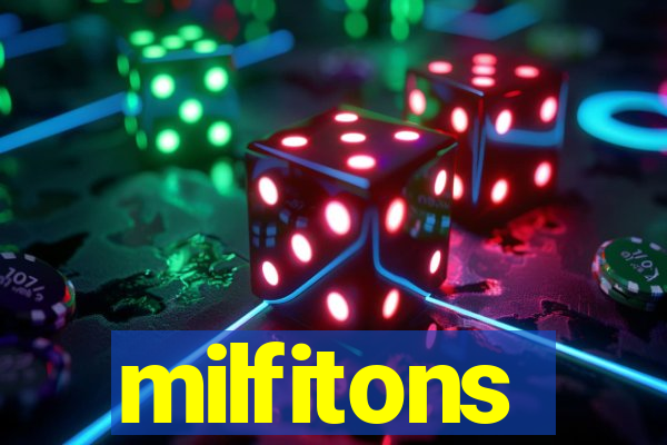 milfitons