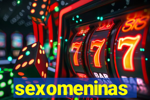 sexomeninas