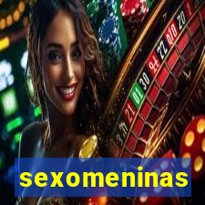 sexomeninas