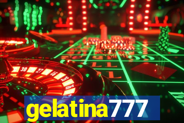 gelatina777