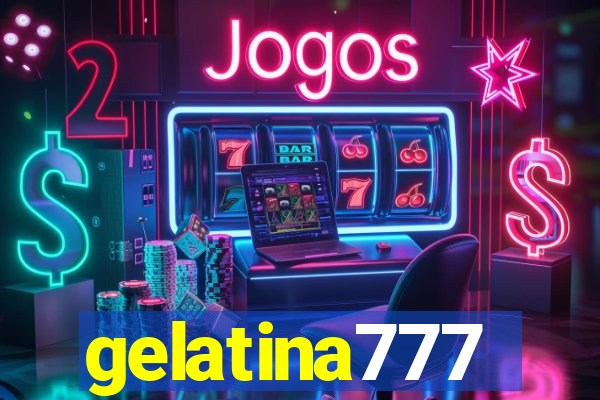 gelatina777