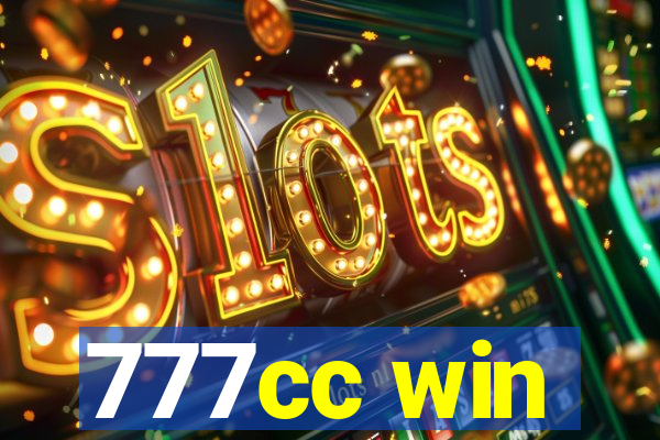 777cc win