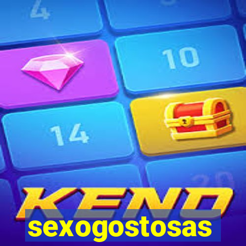 sexogostosas