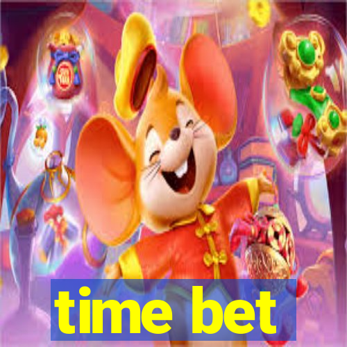 time bet