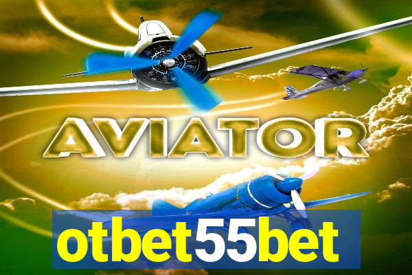 otbet55bet