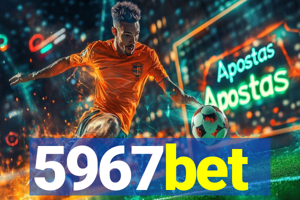 5967bet