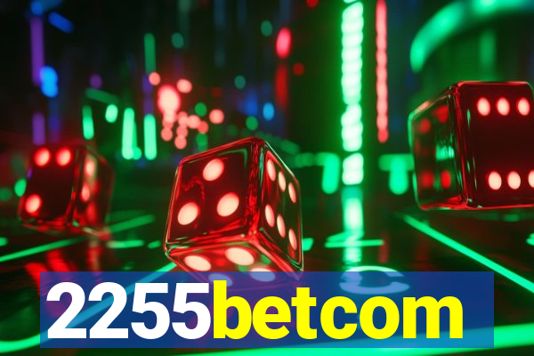 2255betcom