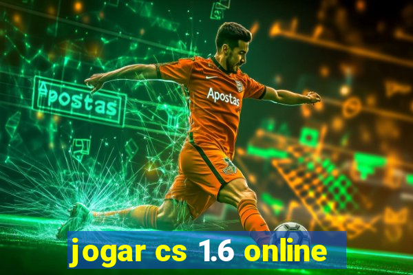 jogar cs 1.6 online