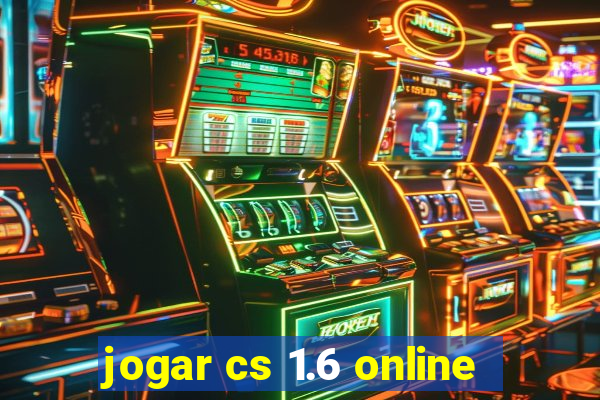 jogar cs 1.6 online