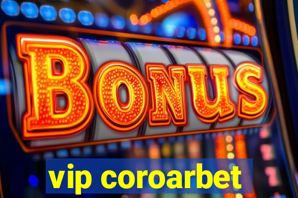 vip coroarbet