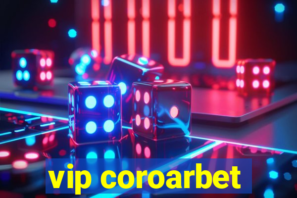 vip coroarbet