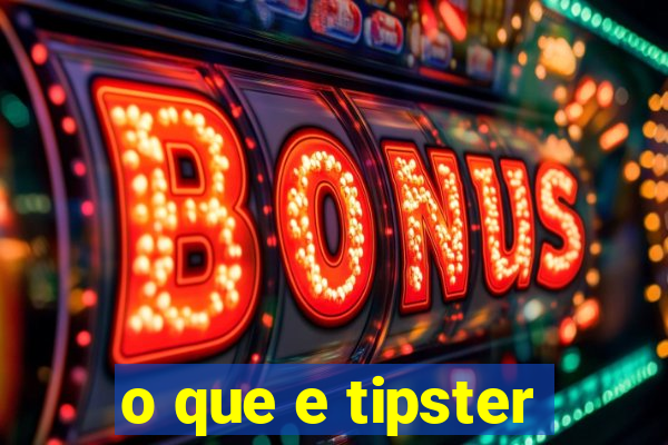 o que e tipster