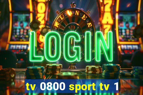 tv 0800 sport tv 1