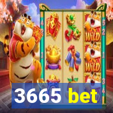 3665 bet