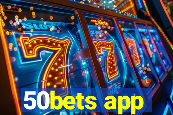 50bets app