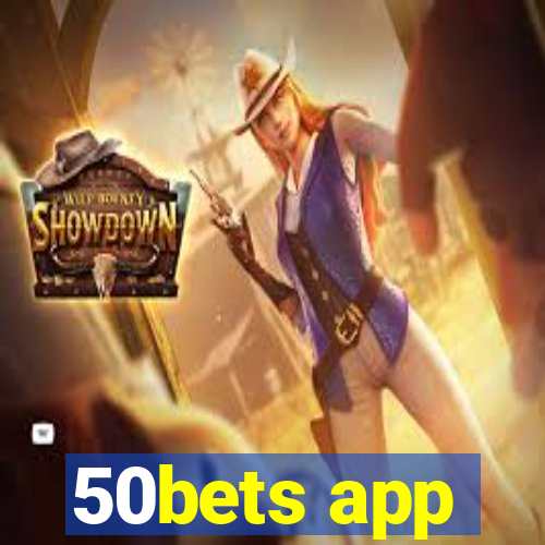 50bets app