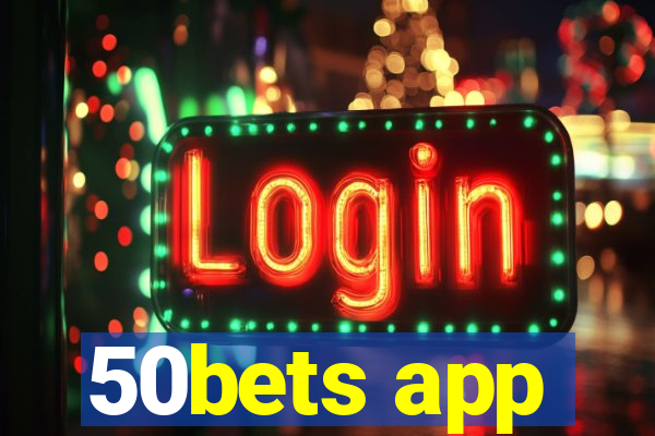 50bets app