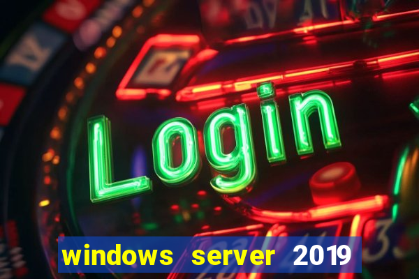 windows server 2019 iso pt-br download