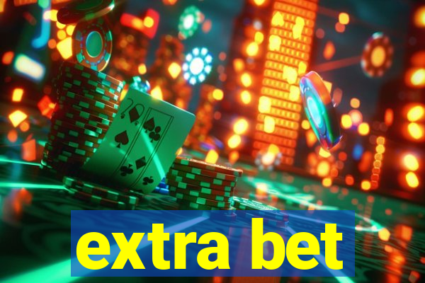 extra bet