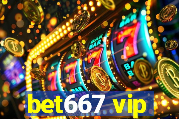 bet667 vip