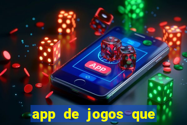 app de jogos que realmente pagam dinheiro