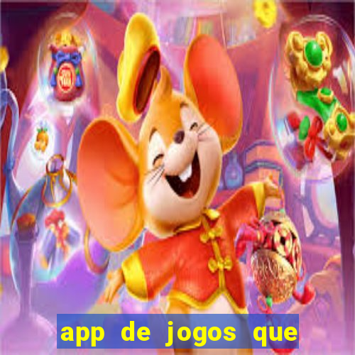 app de jogos que realmente pagam dinheiro