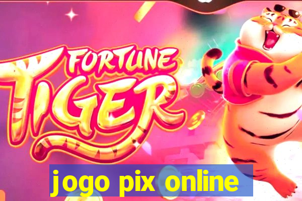 jogo pix online