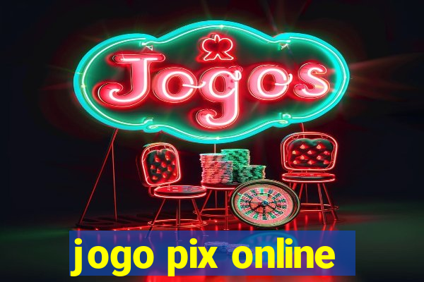 jogo pix online