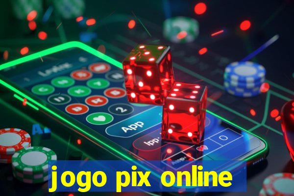jogo pix online