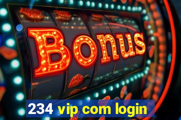 234 vip com login