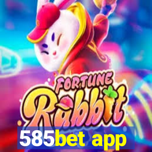 585bet app