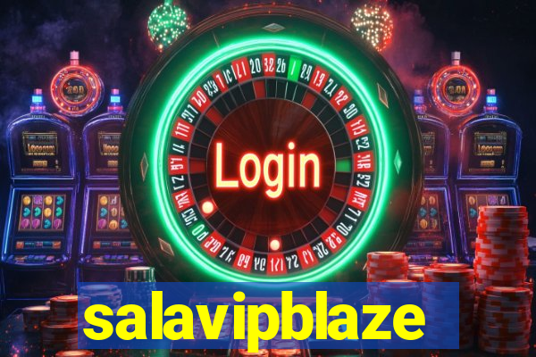 salavipblaze