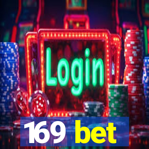 169 bet