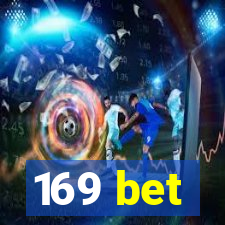 169 bet