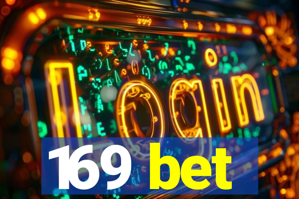 169 bet