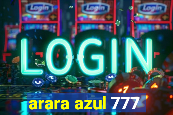 arara azul 777