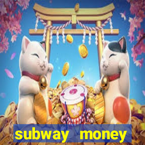 subway money depósito 1 real