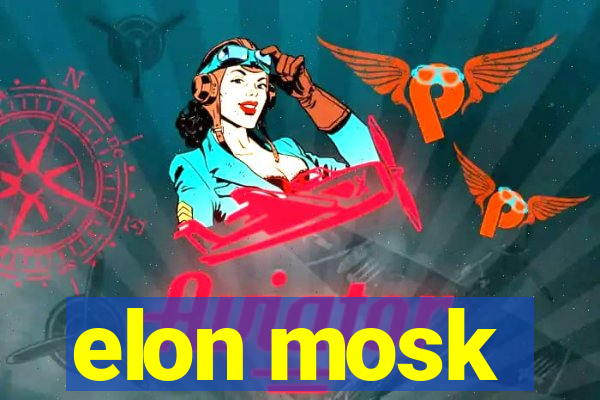 elon mosk