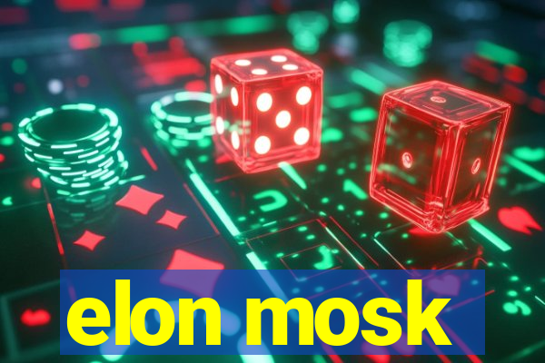 elon mosk