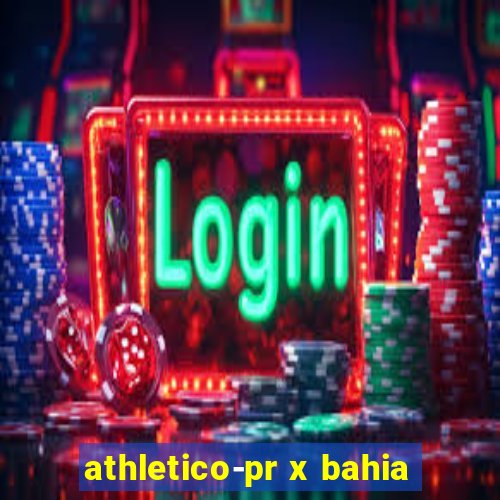 athletico-pr x bahia