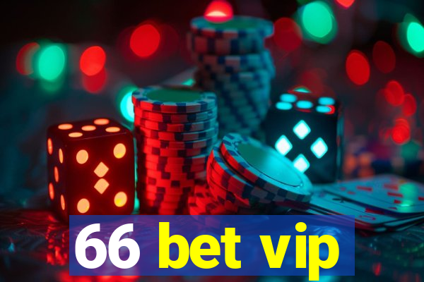 66 bet vip